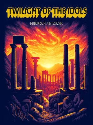 cover image of Twilight of the Idols